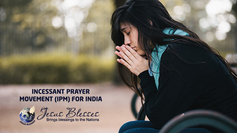 INCESSANT PRAYER MOVEMENT (IPM) FOR INDIA
